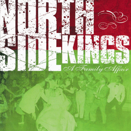 North Side Kings : A Family Affair